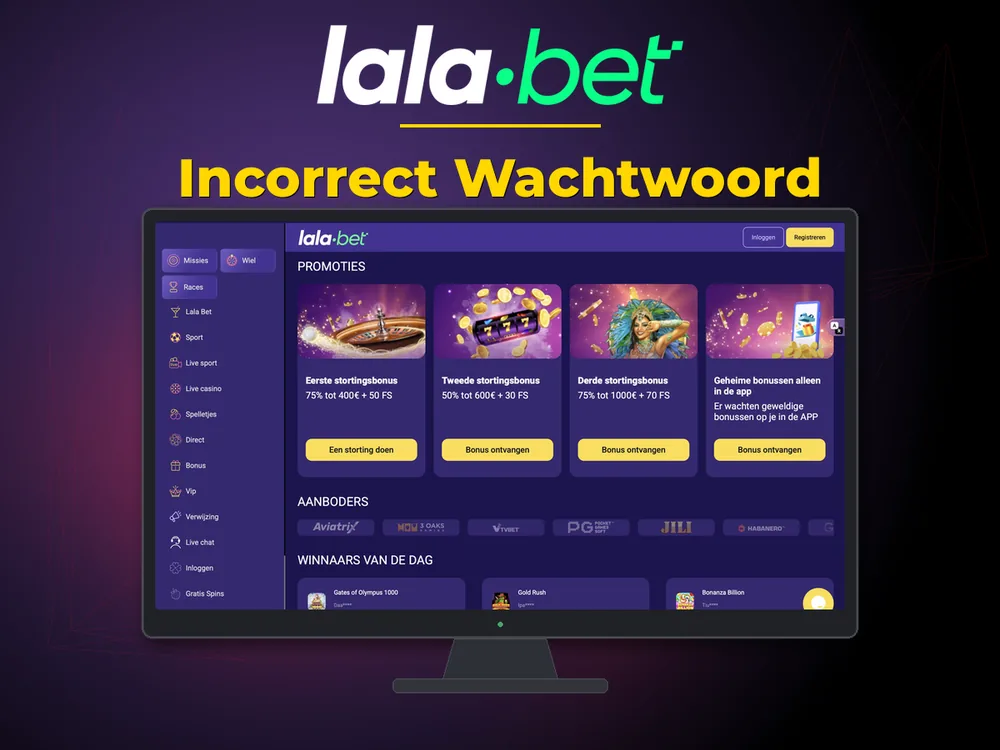 lalabet - Incorrect Wachtwoord