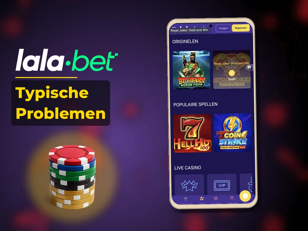 lalabet - Typische Problemen